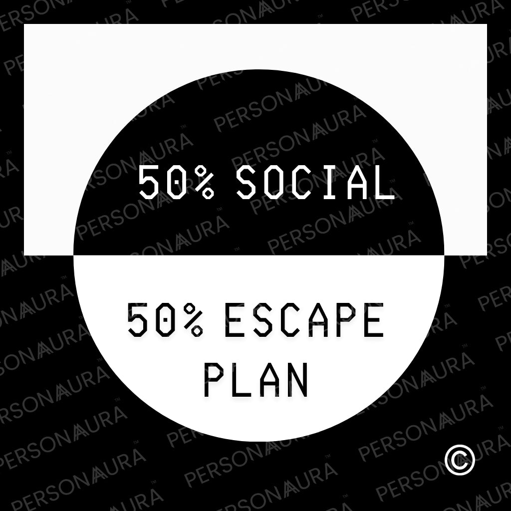 50% Social. 50% Escape Plan