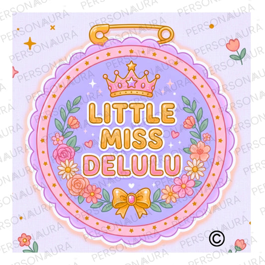 Little Miss Delulu